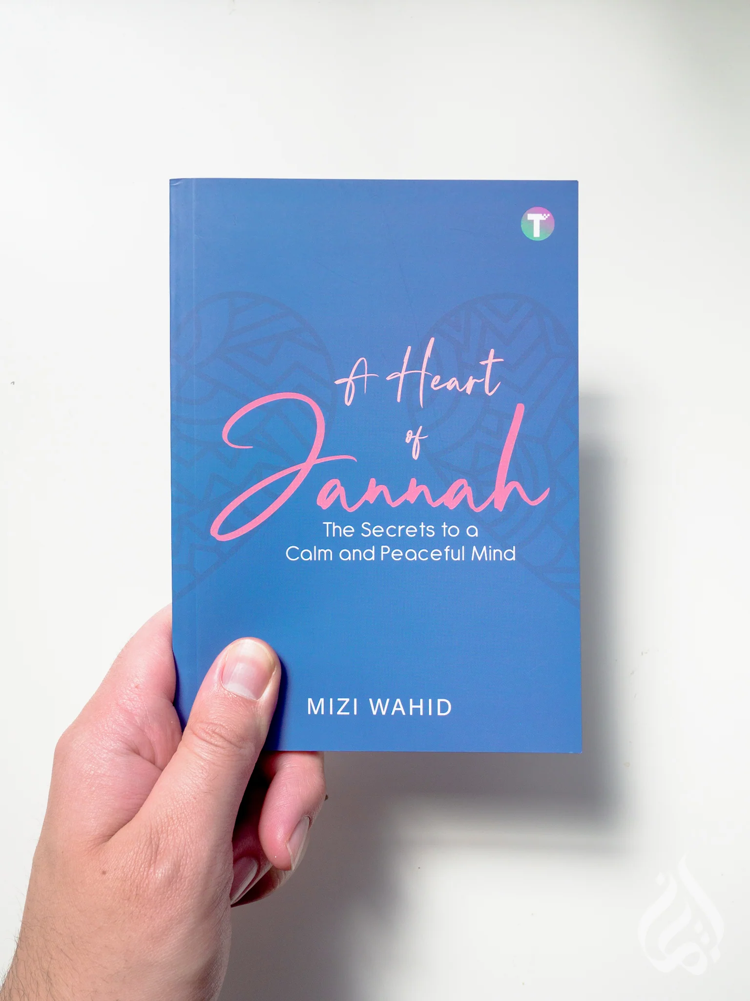 A Heart of Jannah: The Secrets to a Calm and Peaceful Mind by Mizi Wahid