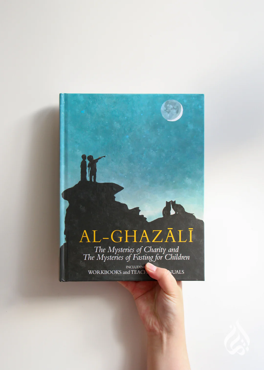 The Mysteries of Charity & Fasting for Children - Book 5 & 6 (with Workbooks & Teacher’s manual) by Imam Al-Ghazali
