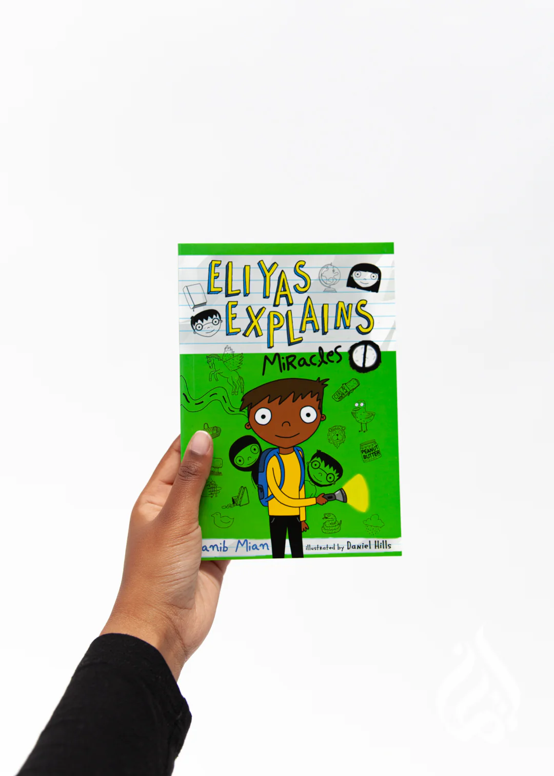 Eliyas Explains: Miracles by Zanib Mian