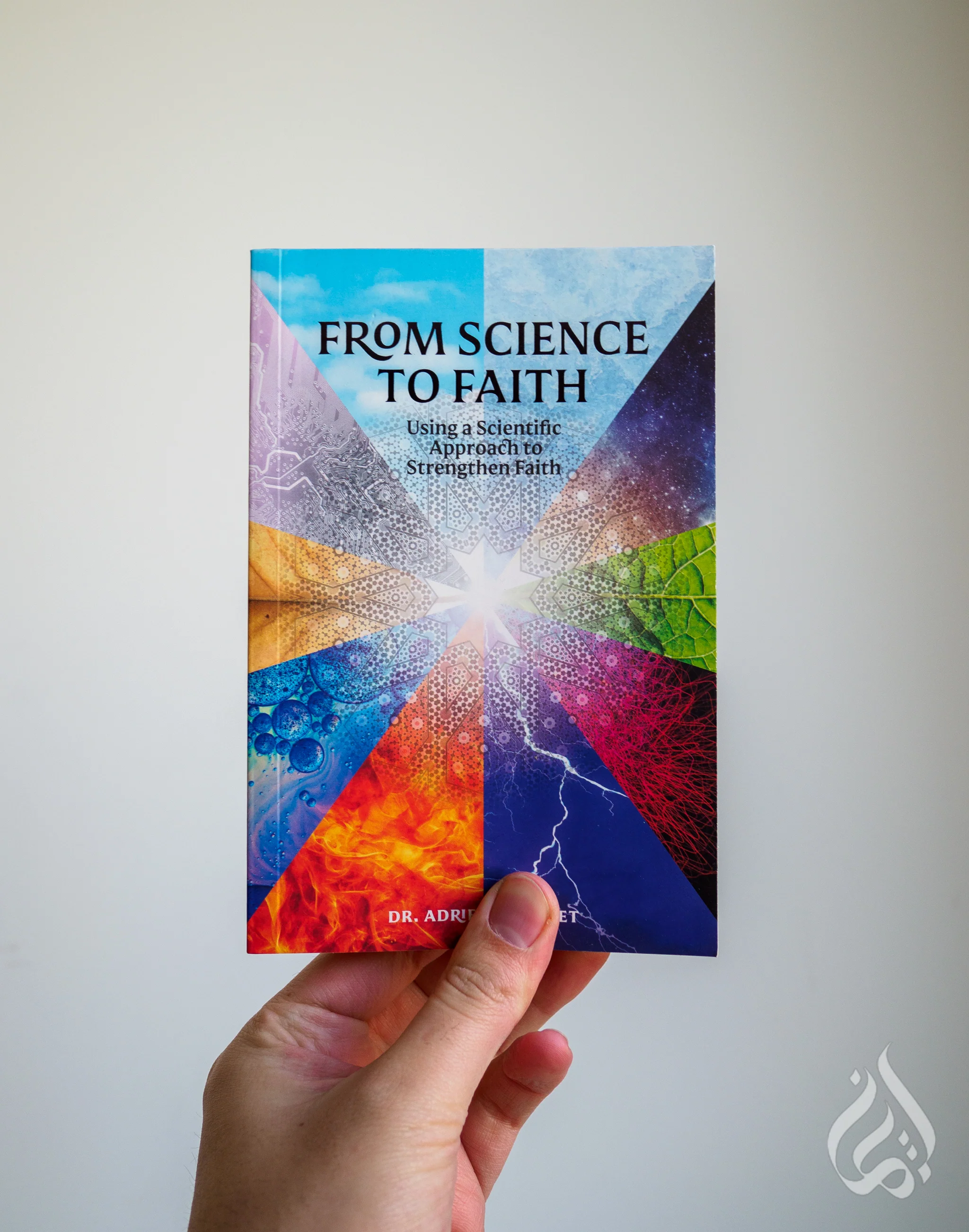 From Science to Faith - Using a Scientific Approach to Strengthen Faith
