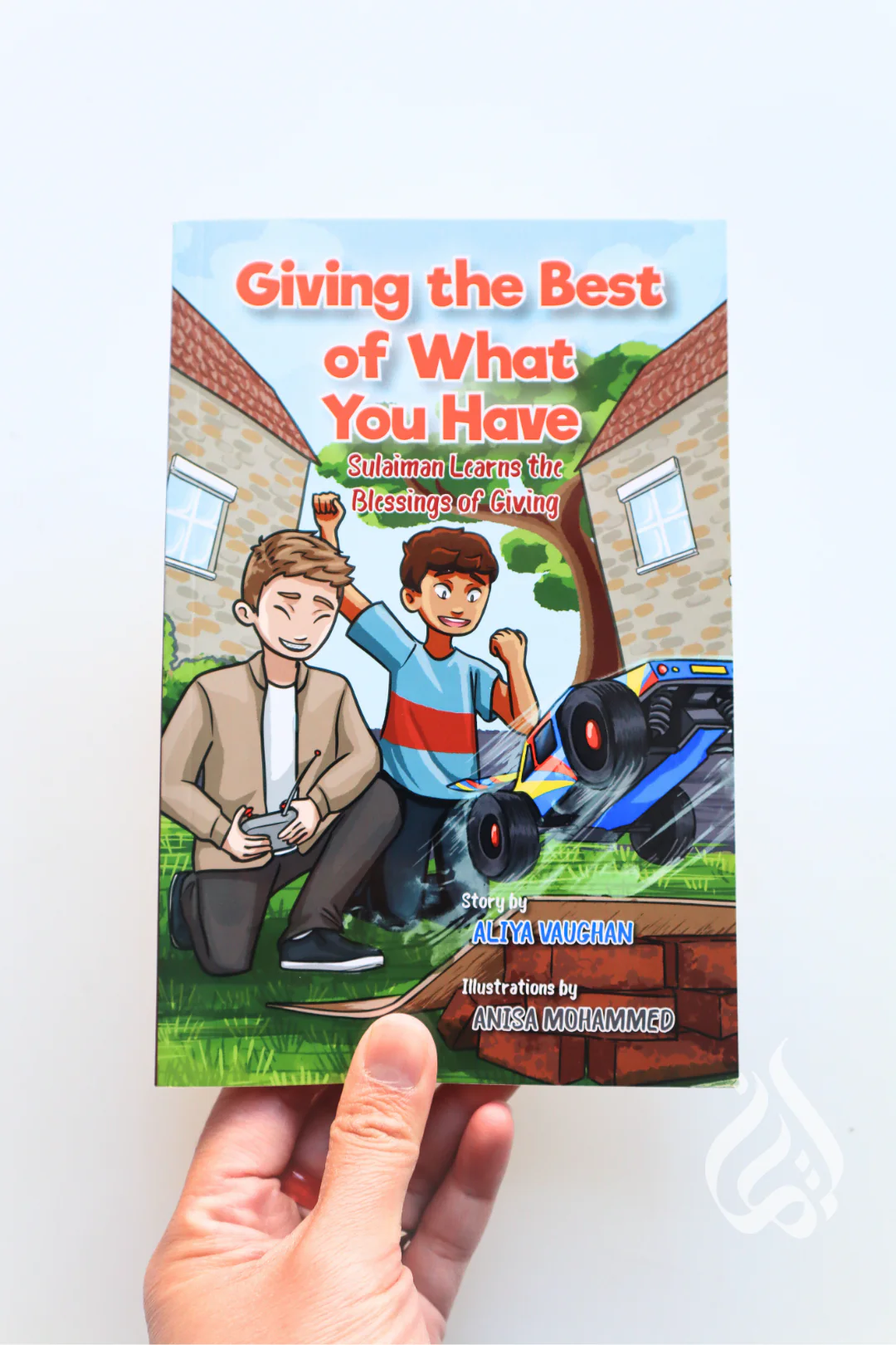 Giving the Best of What You Have: Sulaiman Learns the Blessing of Giving