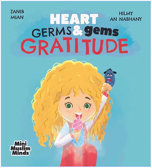 Heart Germs & Gems: Gratitude by Zanib Mian