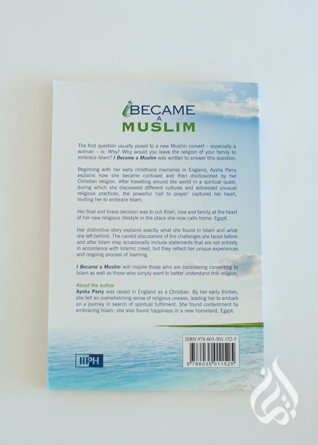 I Became a Muslim by Aysha Parry - Image 4