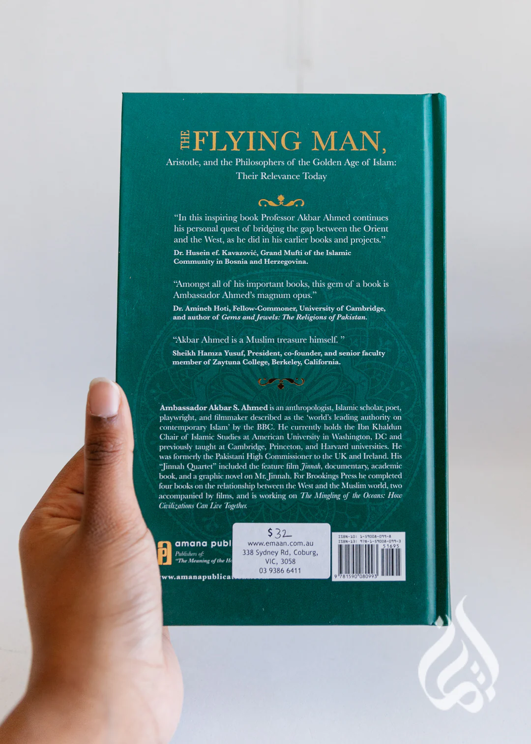 The Flying Man: Aristotle, And The Philosophers Of The Golden Age Of Islam: Their Relevance Today by Akbar Ahmed - Image 2