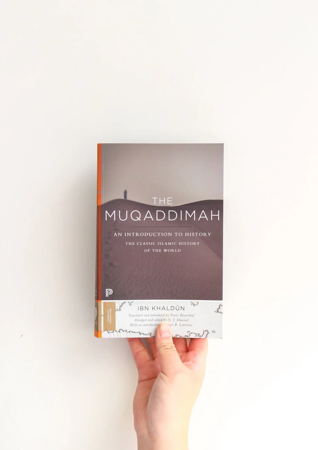 The Muqaddimah: An Introduction to History - Abridged Edition