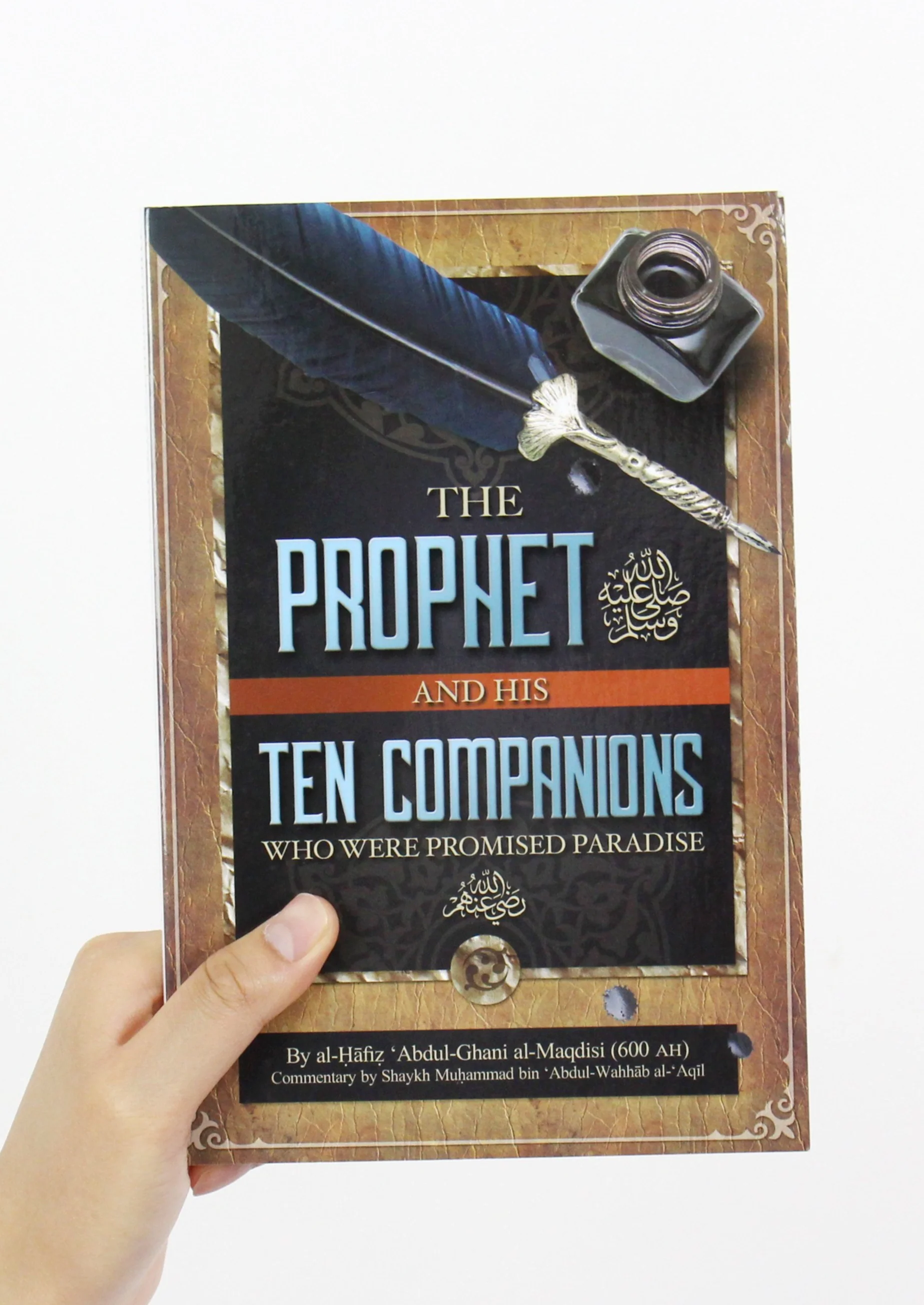The Prophet (PBUH) and his Ten Companions Who Were Promised Paradise